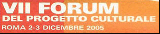 VII Forum del progetto culturale