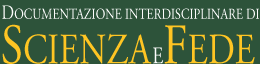 Documentazione Interdisciplinare di Scienza e Fede